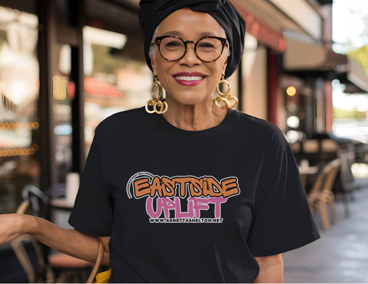 Custom TEE- East Side Uplift